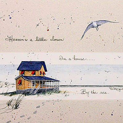 Heaven's a little closer in a house by the sea by D. Morgan